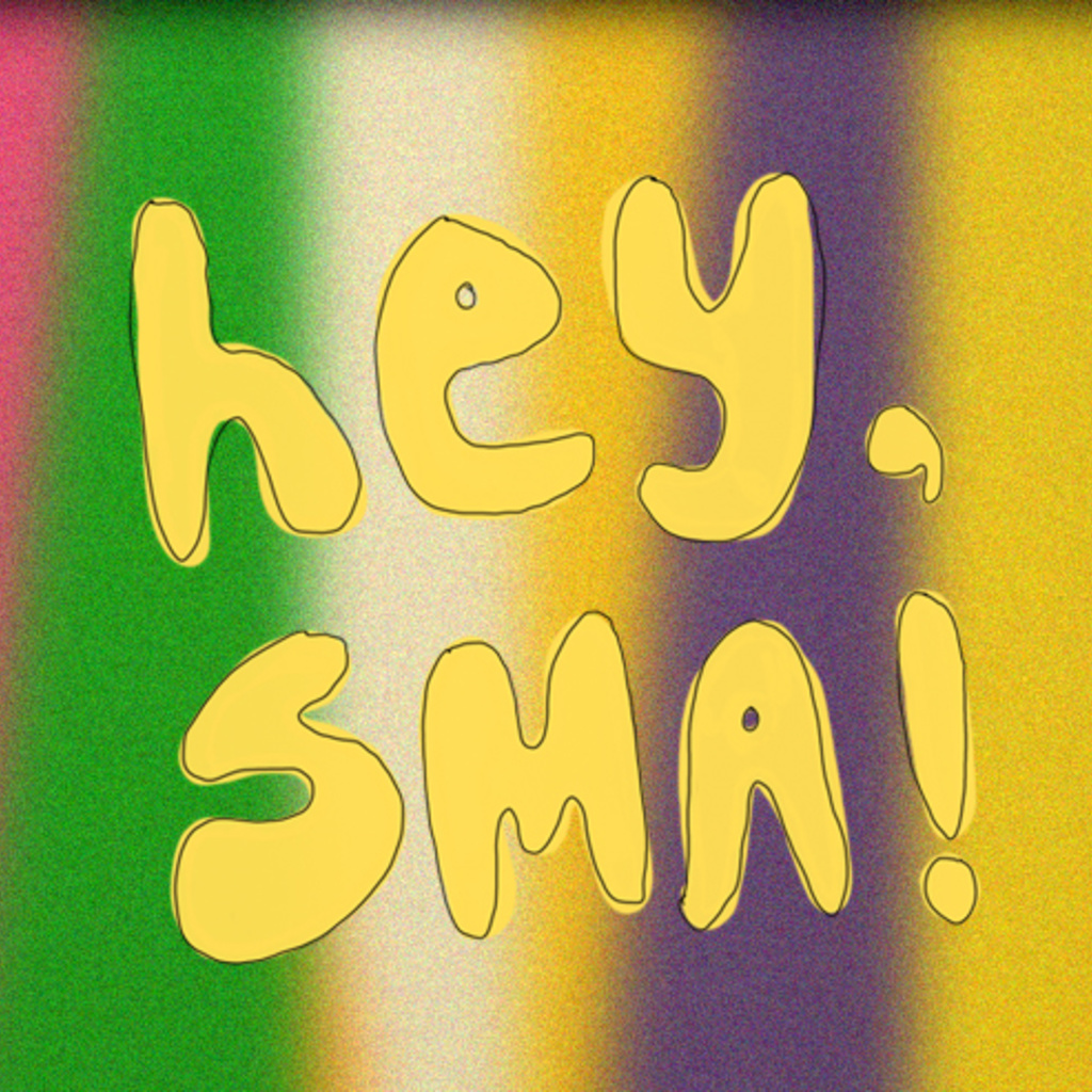 A screenshot of one of Abbie's 'hey, SMA!' project videos; featuring the hand-drawn 'hey, SMA!' logo on top of a blurred image of the rainbow colored mural in the Stanley lobby.