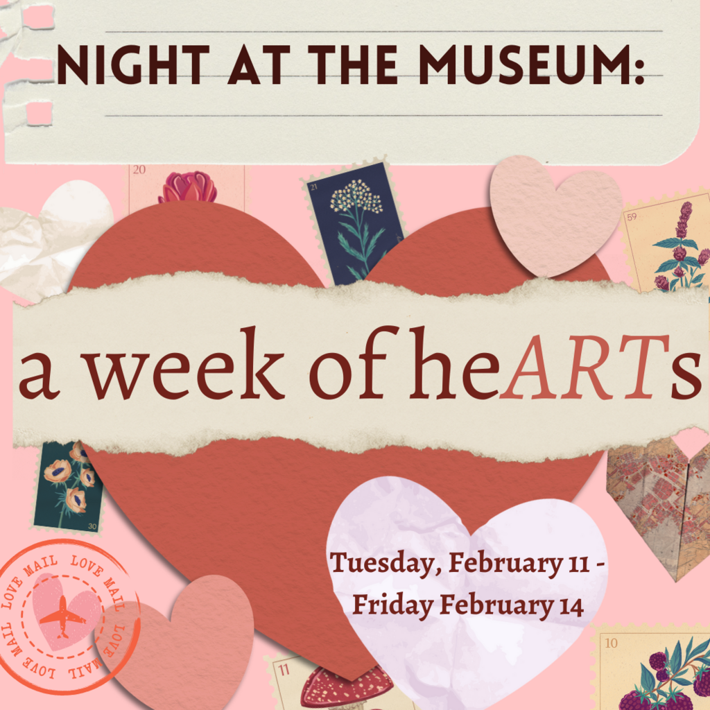 Night at the Museum: A Week of HeARTs promotional image