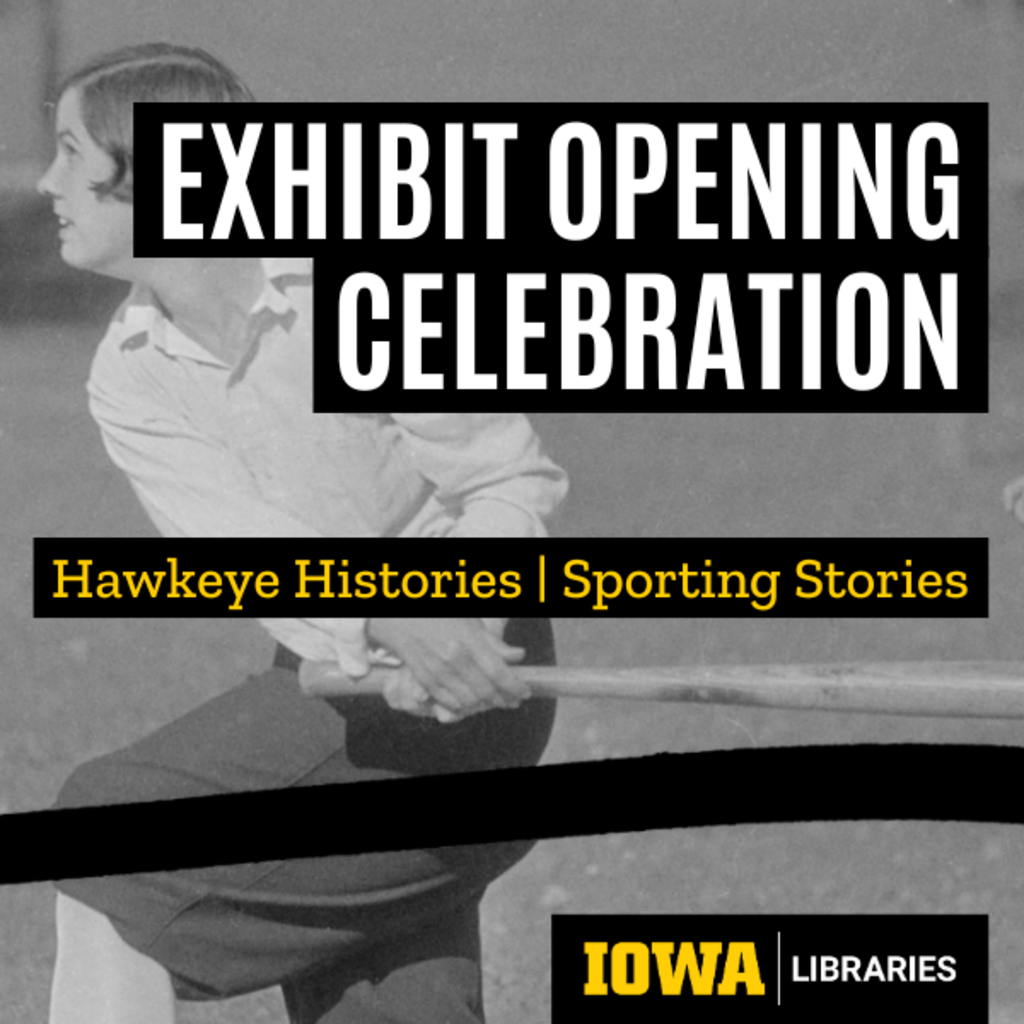 Exhibit Opening Celebration for 'Hawkeye Histories | Sporting Stories' promotional image